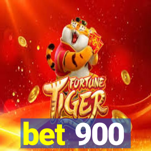 bet 900